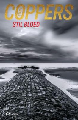 Stil bloed - Toni Coppers - Paperback (9789022332870)