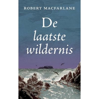 De laatste wildernis (Paperback) De laatste wildernis (Paperback)