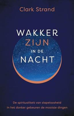 Wakker zijn in de nacht (Paperback)