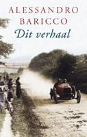 Dit verhaal - Alessandro Baricco - ebook - thumbnail