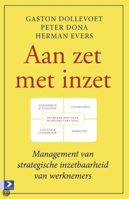 Aan zet met inzet - Gaston Dollevoet, Peter Dona, Herman Evers - ebook