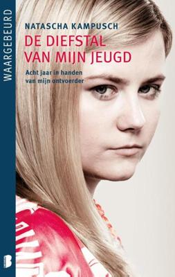 De diefstal van mijn jeugd - Natascha Kampusch - ebook