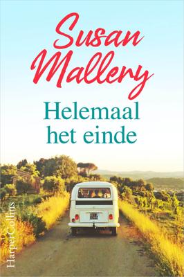 Helemaal het einde - Susan Mallery - ebook