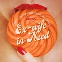 Ex-wife in Need - and Other Erotic Short Stories from Cupido - thumbnail