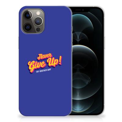 iPhone 12 Pro Max | Siliconen hoesje | met naam Never Give Up iPhone 12 Pro Max | Siliconen hoesje | met naam Never Give Up
