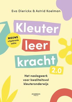 Kleuterleerkracht 2.0 - Eva Dierickx, Astrid Koelman - ebook