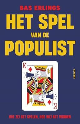 Het spel van de populist - Bas Erlings - ebook