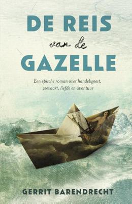 De reis van de Gazelle - Gerrit Barendrecht - ebook