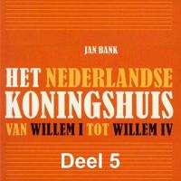 Het Nederlandse koningshuis van Willem I tot Willem IV - thumbnail