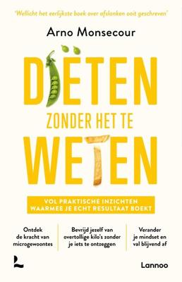 Diëten zonder het te weten - Arno Monsecour - ebook