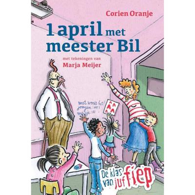 1 april met meester Bil (Hardback)