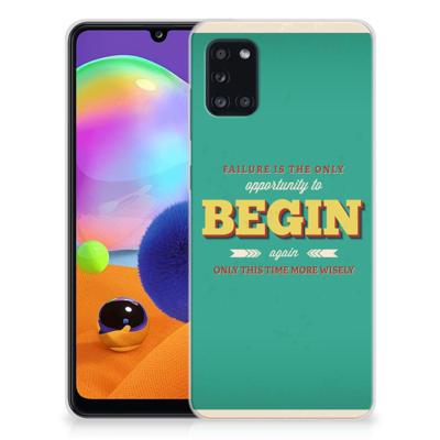 Samsung Galaxy A31 | Siliconen hoesje | met naam Quote Begin Samsung Galaxy A31 | Siliconen hoesje | met naam Quote Begin