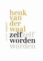 Zelf worden - Henk van der Waal - ebook - thumbnail