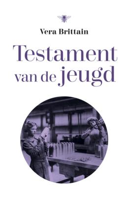 Testament van de jeugd - Vera Brittain - eBook (9789023498964) Testament van de jeugd - Vera Brittain - eBook (9789023498964)