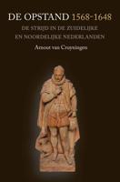De Opstand 1568-1648 - Arnout van Cruyningen - ebook - thumbnail