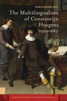 The multilingualism of Constantijn Huygens (1596-1687) - Christopher Joby - ebook - thumbnail