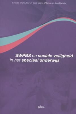SWPBS en sociale veiligheid in het speciaal onderwijs (Paperback)
