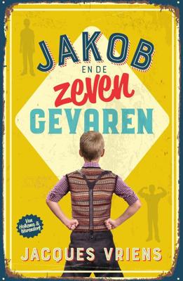 Jakob en de zeven gevaren - Jacques Vriens - ebook