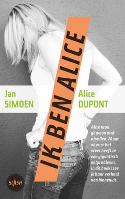 Ik ben Alice - Alice Dupont, Jan Simoen - Paperback (9789045119342)