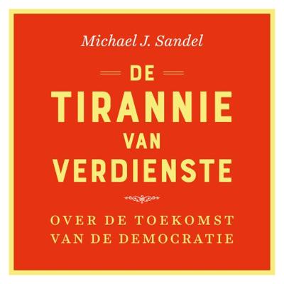 De tirannie van verdienste