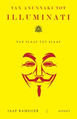 Van Anunnaki tot Illuminati (Paperback)