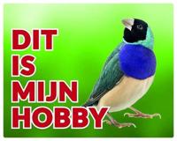 Gouldamadine Waakbord - Dit is mijn hobby Blauw - thumbnail