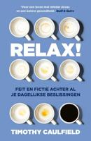 Relax! - Timothy Caulfield - ebook - thumbnail