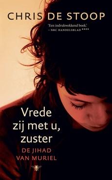 Vrede zij met u, zuster - Chris de Stoop - eBook (9789023442615)