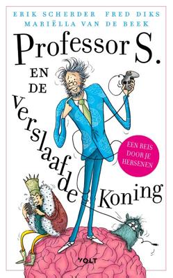 Professor S. en de verslaafde koning
