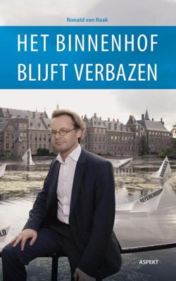 Het Binnenhof blijft verbazen - Ronald van Raak - ebook