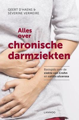 Alles over chronische darmziekten - Geert D'Haens, Séverine Vermeire - ebook