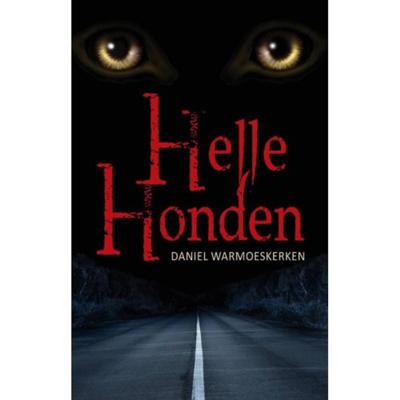 Hellehonden - Daniel Warmoeskerken - Paperback (9789490767594)