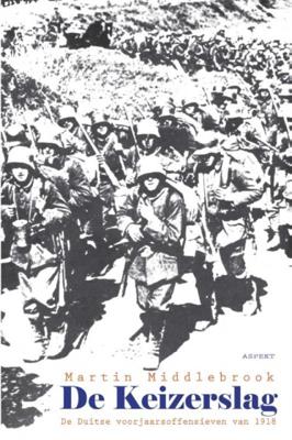 De Keizerslag - Martin Middlebrook - Paperback (9789059117785) De Keizerslag - Martin Middlebrook - Paperback (9789059117785)