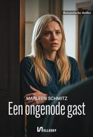 Een ongenode gast - Marleen Schmitz - ebook - thumbnail