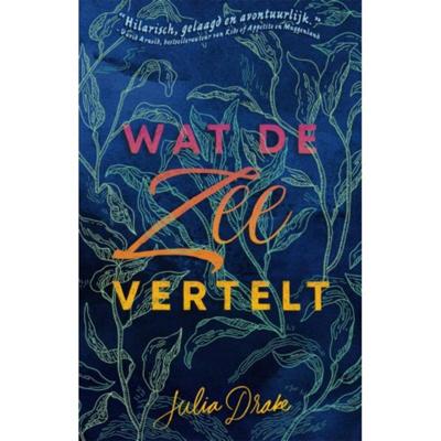 Wat de zee vertelt - Julia Drake - Hardcover (9789048847914)