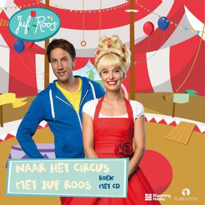Naar het circus met Juf Roos