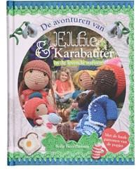 De avonturen van Elfie & Karabauter in de levende natuur (Hardback)