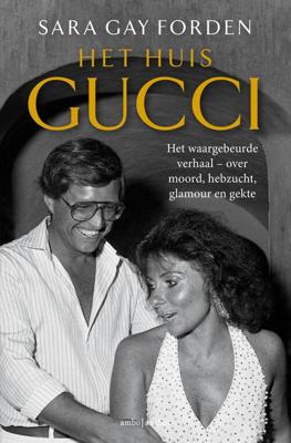 Het huis Gucci - Sara Gay Forden - ebook
