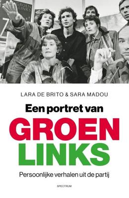 Een portret van GroenLinks - Lara de Brito, Sara Madou - ebook