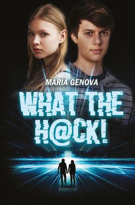 What the hack! - Maria Genova - ebook