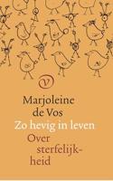 Zo hevig in leven - Marjoleine de Vos - ebook - thumbnail