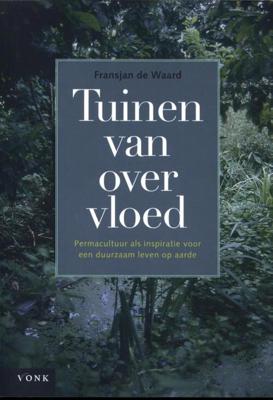 Tuinen van overvloed (Paperback)