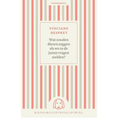Wat zouden dieren zeggen als we ze de juiste vragen stelden? (Paperback) Wat zouden dieren zeggen als we ze de juiste vragen stelden? (Paperback)