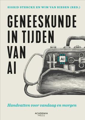 Geneeskunde in tijden van AI - Sigrid Sterckx, Wim Van Biesen - ebook