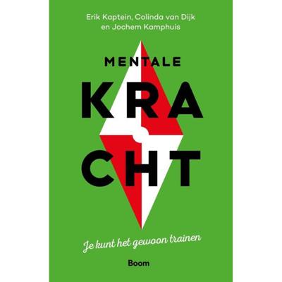 Mentale kracht - Colinda van Dijk, Erik Kaptein, Jochem Kamphuis - Paperback (9789024438648) Mentale kracht - Colinda van Dijk, Erik Kaptein, Jochem Kamphuis - Paperback (9789024438648)