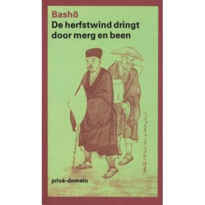 De herfstwind dringt door merg en been (Paperback)