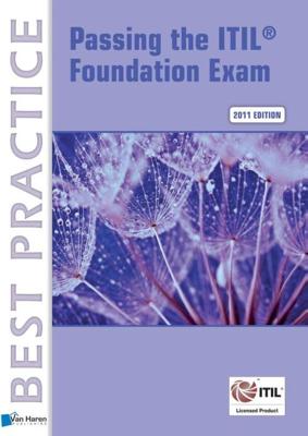 ITIL V3 Foundation Exam 2011: The Study guide - David Pultorak, Jon. E Nelson, Vince Pultorak - eBook (9789087539122)