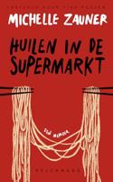 Huilen in de supermarkt - Michelle Zauner - ebook - thumbnail
