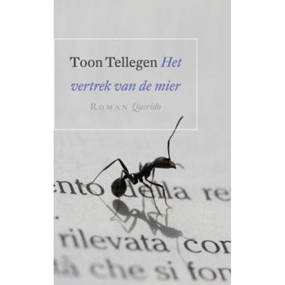 Toon  Tellegen Het vertrek van de mier