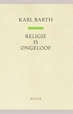 Religie is ongeloof (Paperback)